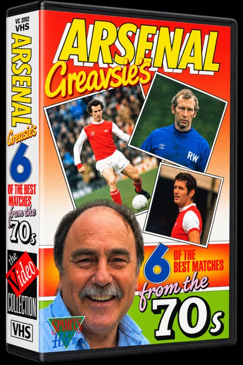 Arsenal F.C. - Greavsie's 6 of The Best Matches From The 70's постер