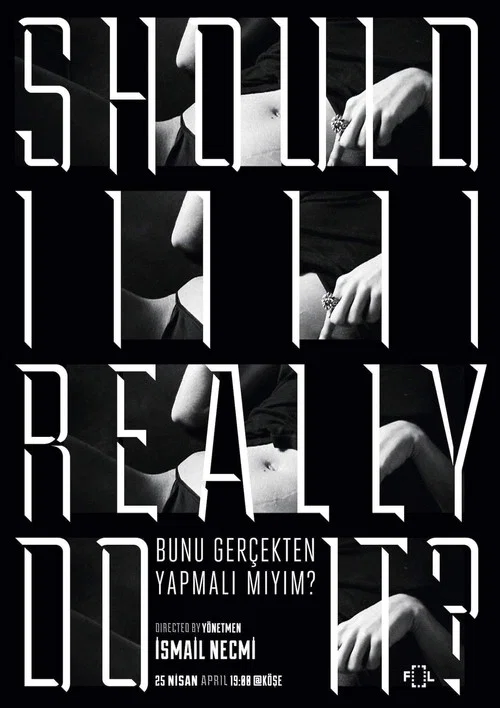 Bunu gerçekten yapmali miyim? постер