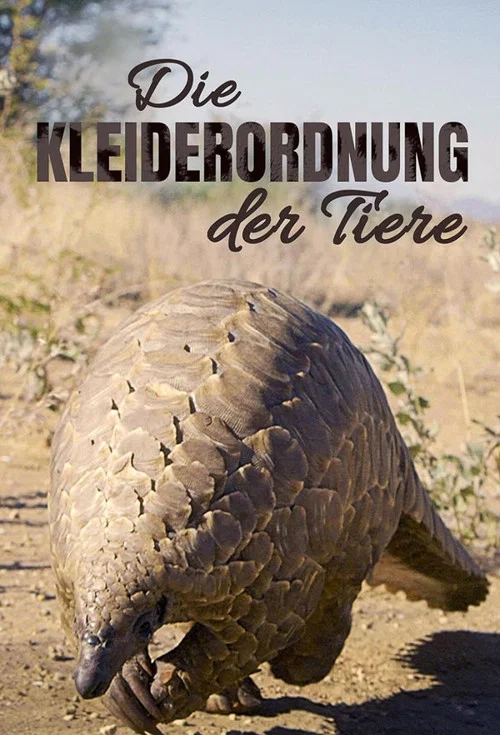 Die Kleiderordnung der Tiere - Wer trägt was und warum постер
