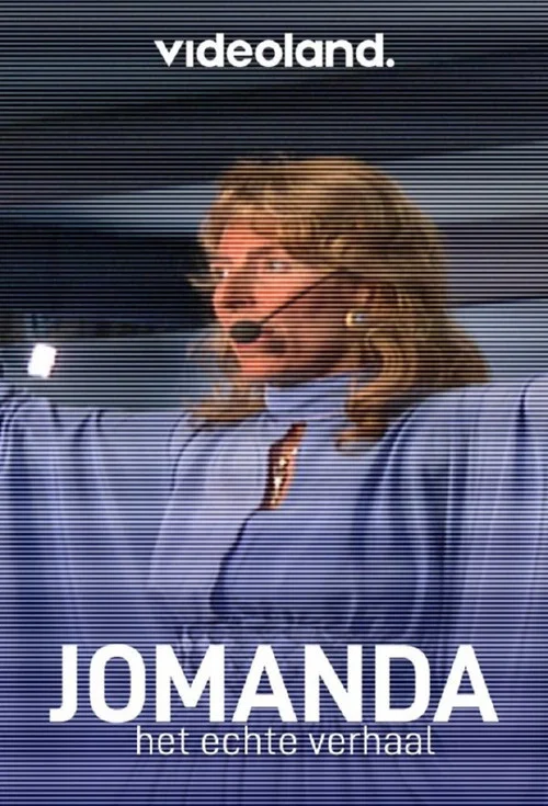 Jomanda - Het Echte Verhaal постер