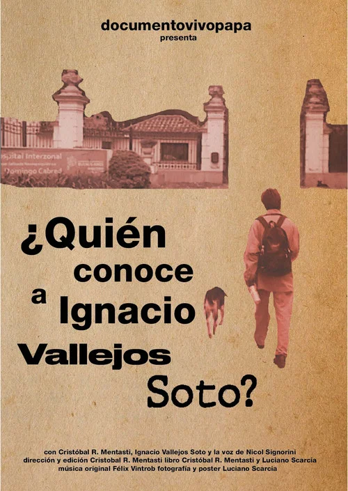 ¿Quién conoce a Ignacio Vallejos Soto? постер
