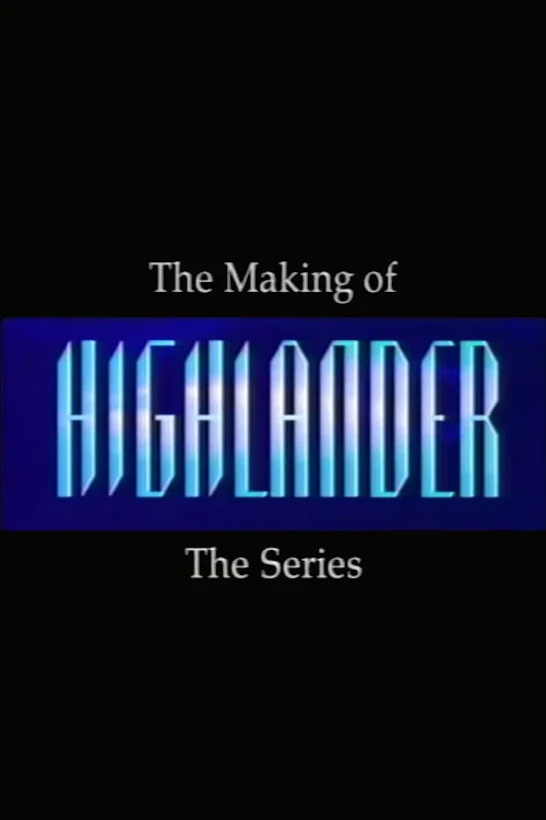 Making of Highlander: The Series постер