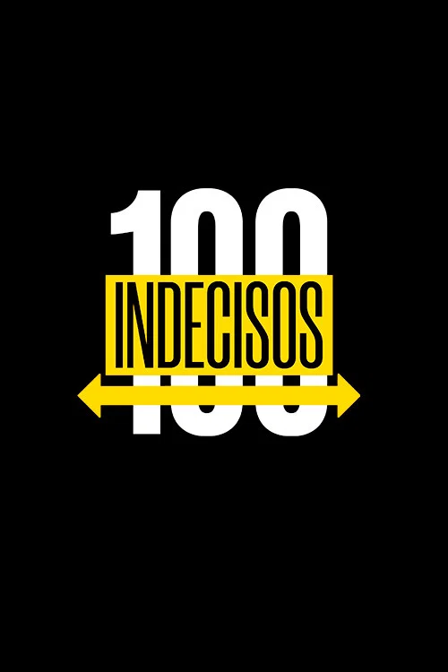 100 Indecisos постер