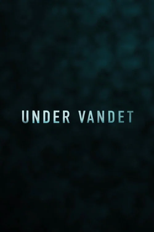 Under Vandet постер
