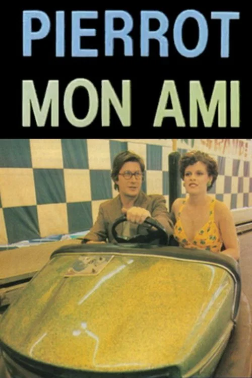 Pierrot mon ami постер