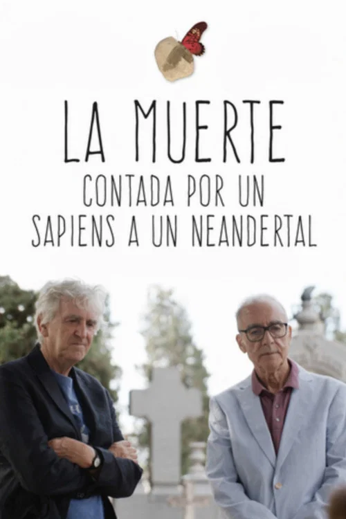 La muerte contada por un sapiens a un neandertal постер