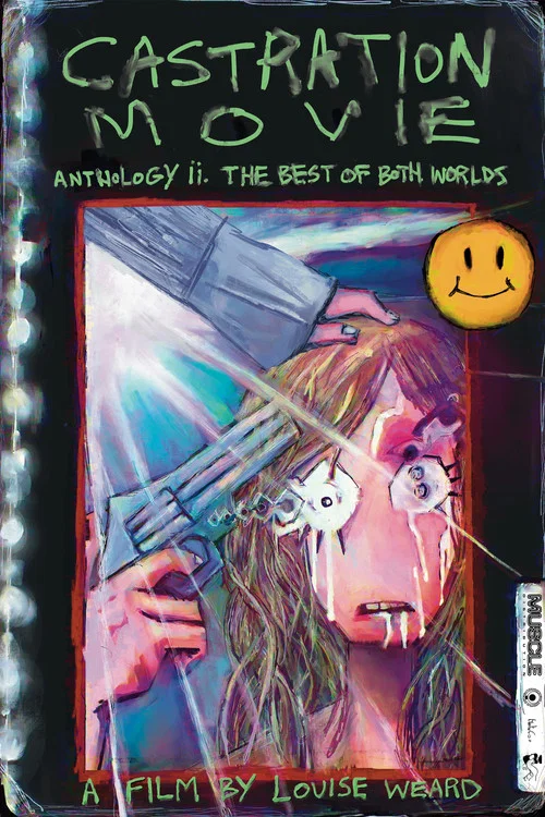 Castration Movie Anthology ii. The Best of Both Worlds постер