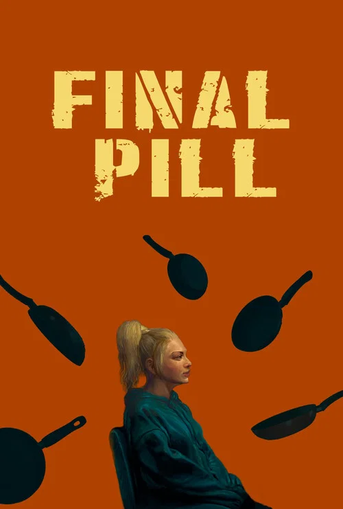 Final Pill постер