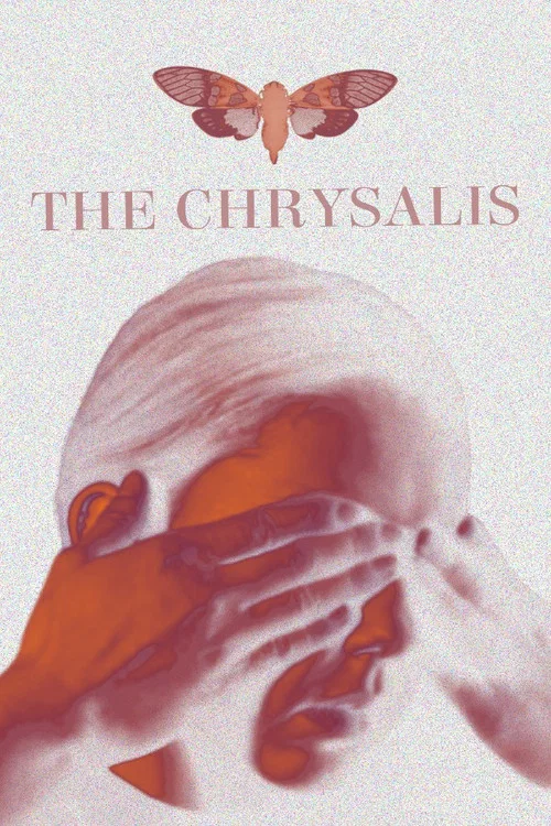 The Chrysalis постер