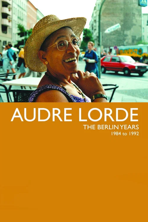 Audre Lorde - Die Berliner Jahre 1984-1992 постер
