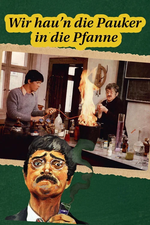 Wir hau'n die Pauker in die Pfanne постер