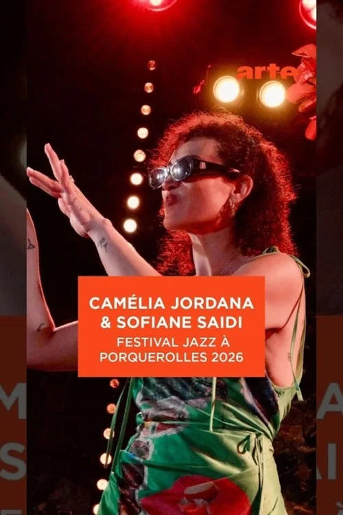 Sofiane Saidi, Camelia Jordana & Théo Ceccaldi - Jazz à Porquerolles 2026 постер