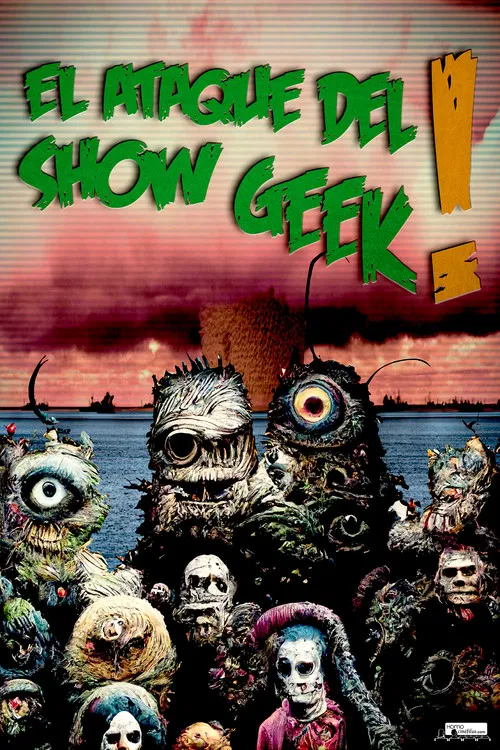 El ataque del Show Geek! постер