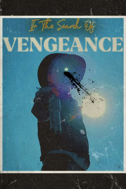 In The Search of Vengeance постер