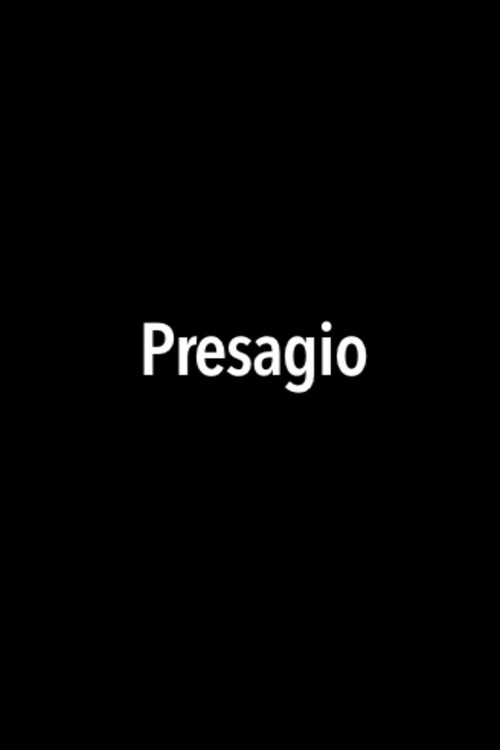 Presagio постер