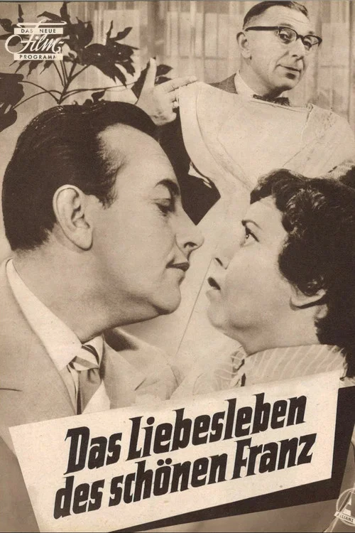 Das Liebesleben des schönen Franz постер