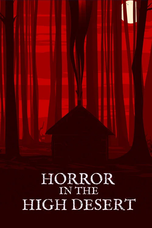 Horror in the High Desert постер