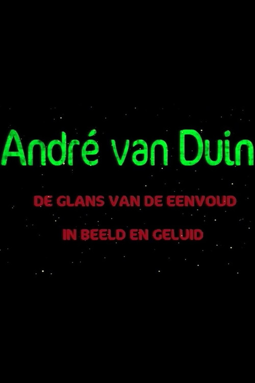 André Van Duin - De Glans van de Eenvoud (In Beeld en Geluid) постер