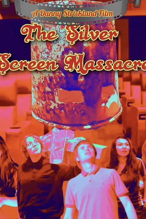 The Silver Screen Massacre постер