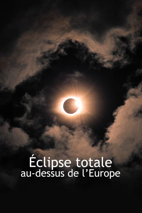 Eclipse Across Europe постер