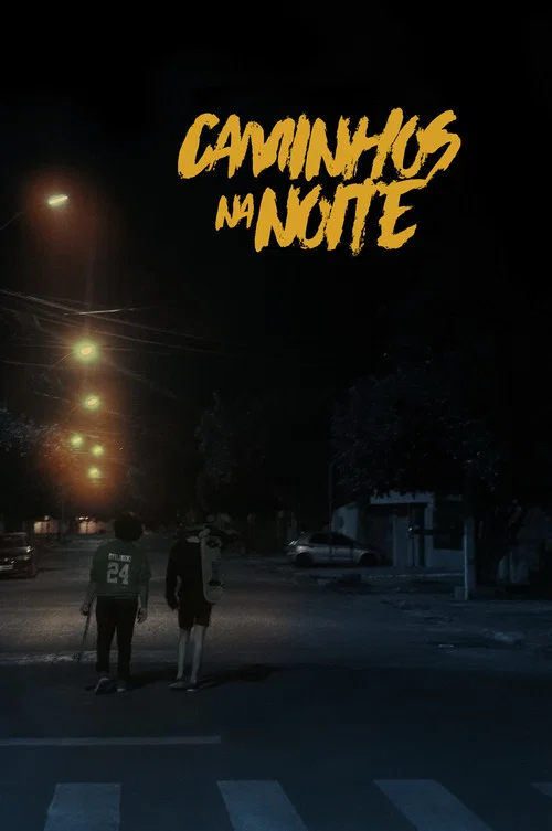 Caminhos na Noite постер