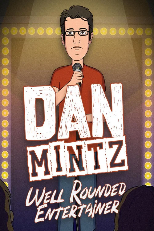 Dan Mintz: Well Rounded Entertainer постер