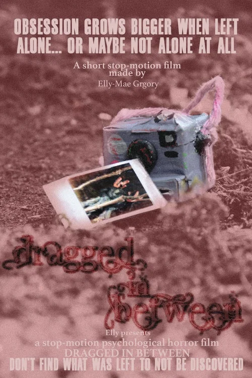 Dragged in Between постер