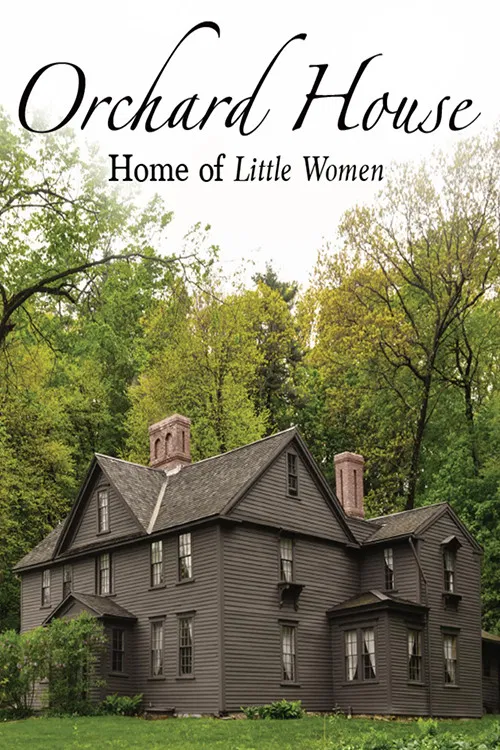 Orchard House: Home of Little Women постер