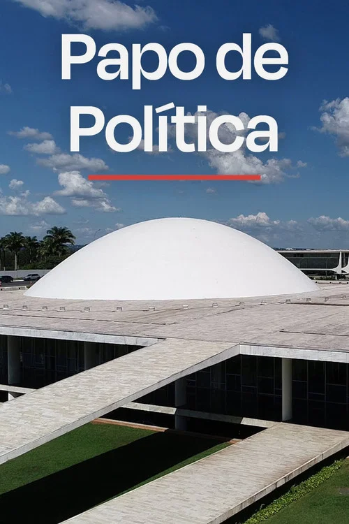 Papo de Política постер