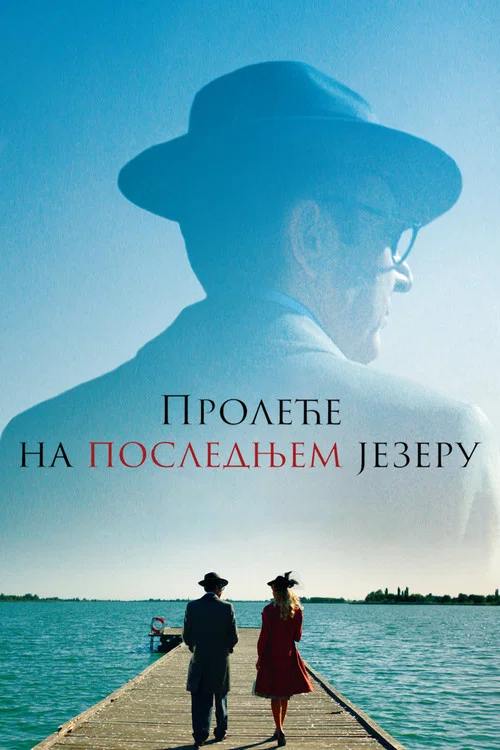 Пролеће на последњем језеру постер