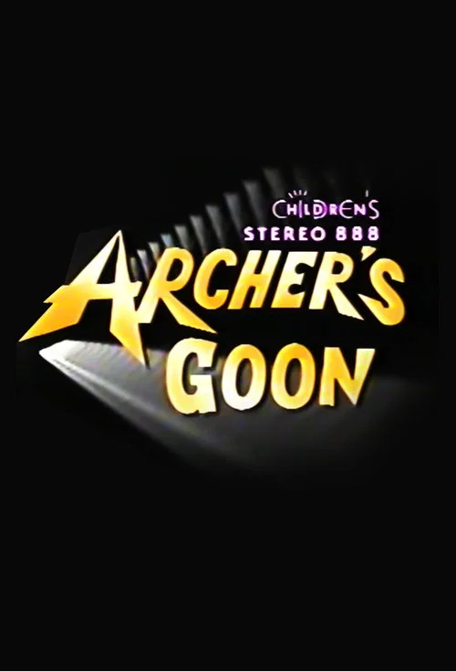 Archer's Goon постер