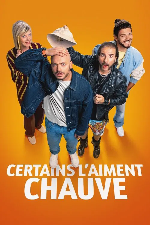 Certains l'aiment chauve постер
