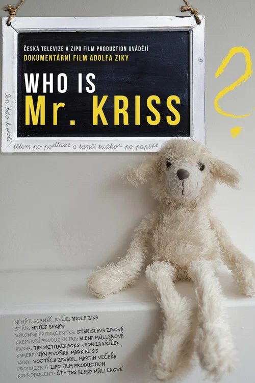 Who is Mr. Kriss? постер
