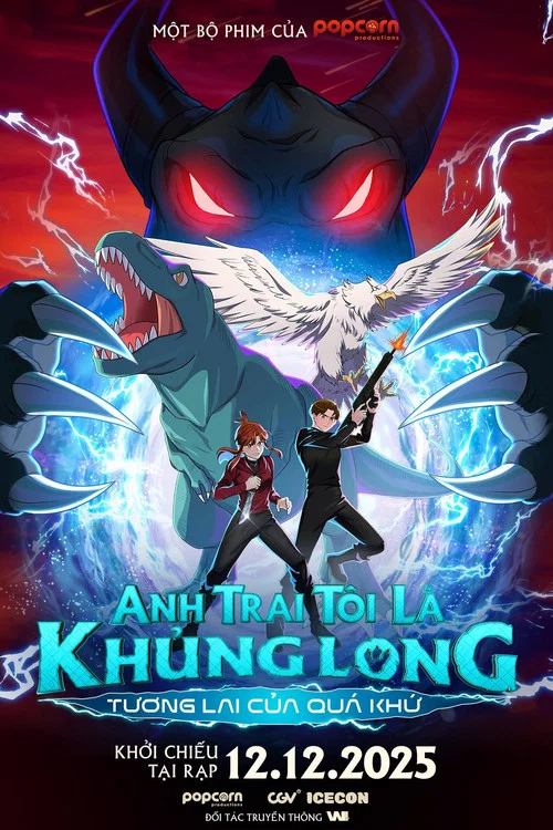 Anh Trai Tôi Là Khủng Long: Tương Lai Của Quá Khứ постер