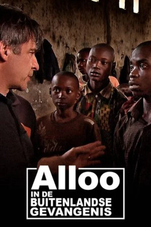 Alloo In de Buitenlandse Gevangenis постер