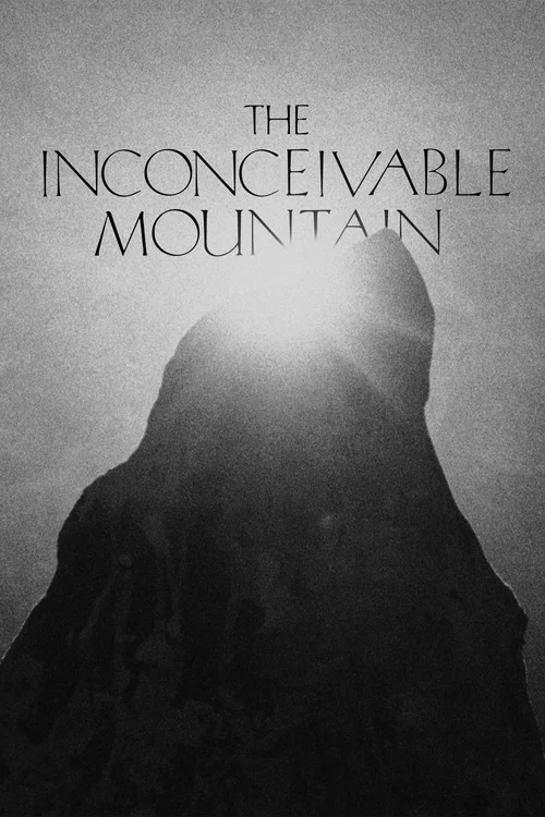 The Inconceivable Mountain постер