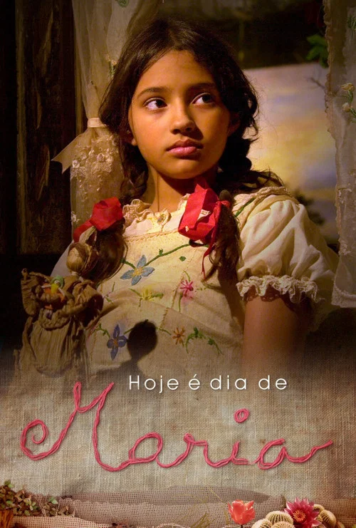 Luz, Câmera, 50 Anos: Hoje é Dia de Maria - O Filme постер