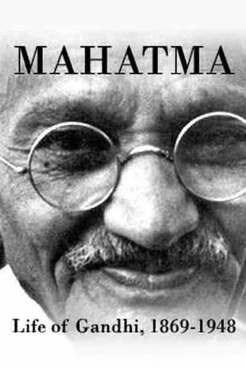 Mahatma: Life of Gandhi, 1869-1948 постер