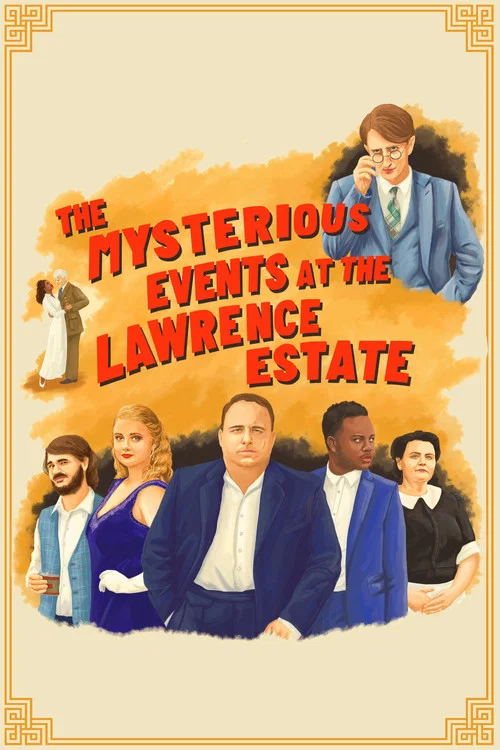 The Mysterious Events at the Lawrence Estate постер