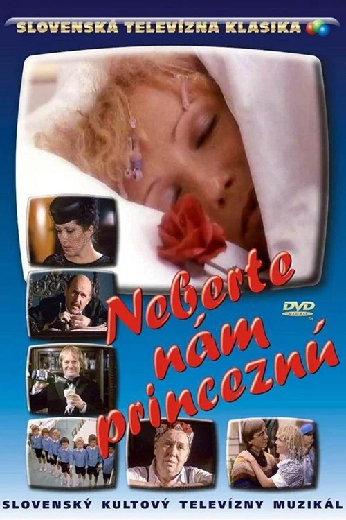 Neberte nám princeznú постер