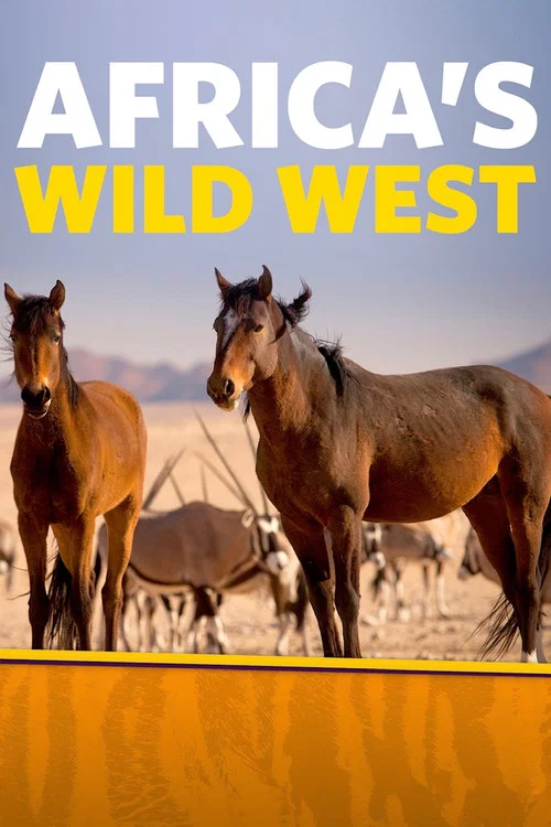 Africa's Wild West постер