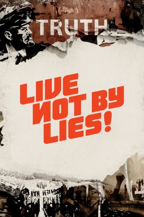 Live Not by Lies! постер