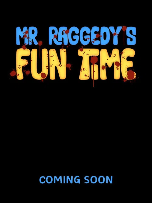 Mr. Raggedy's Fun Time постер