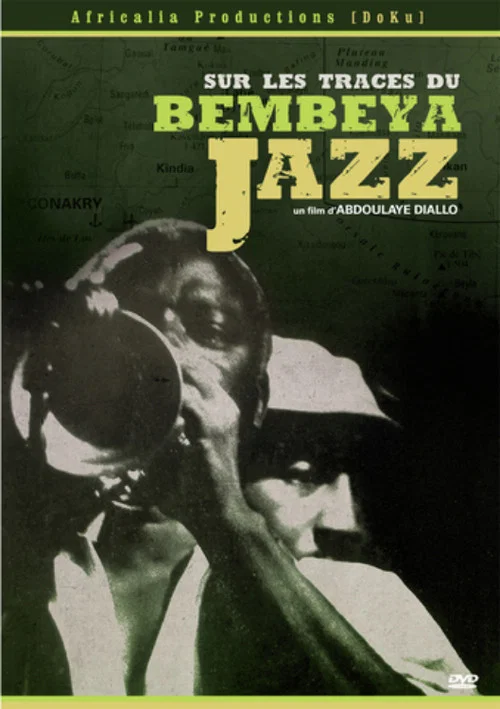 Sur les traces du Bembeya Jazz постер