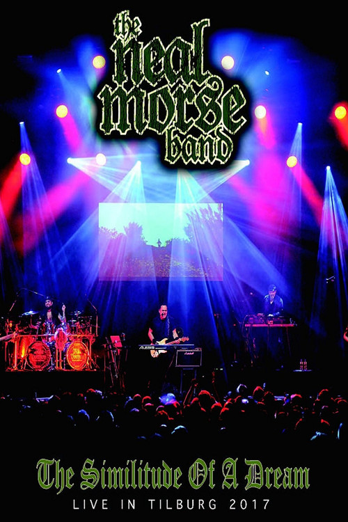 The Neal Morse Band : The Similitude of A Dream - Live in Tilburg 2017 постер