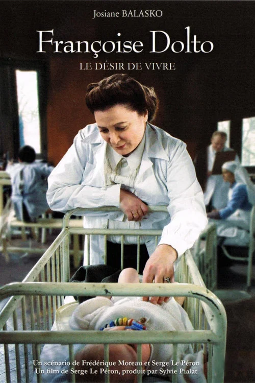 Françoise Dolto, le désir de vivre постер