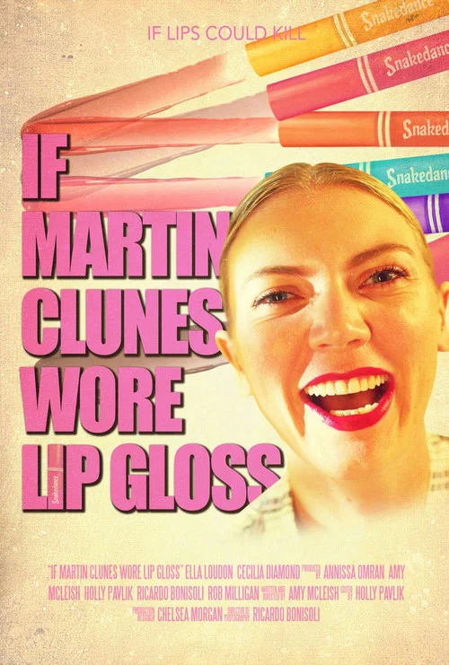 If Martin Clunes Wore Lip Gloss постер