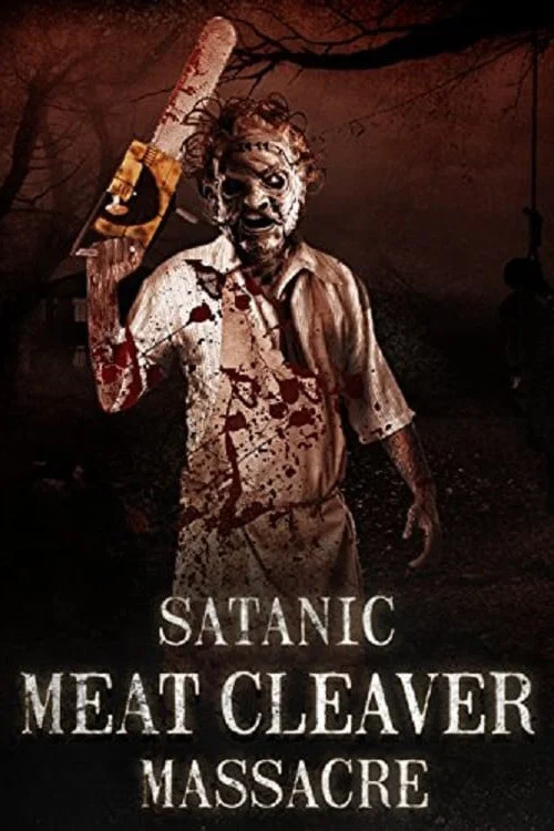 Satanic Meat Cleaver Massacre постер