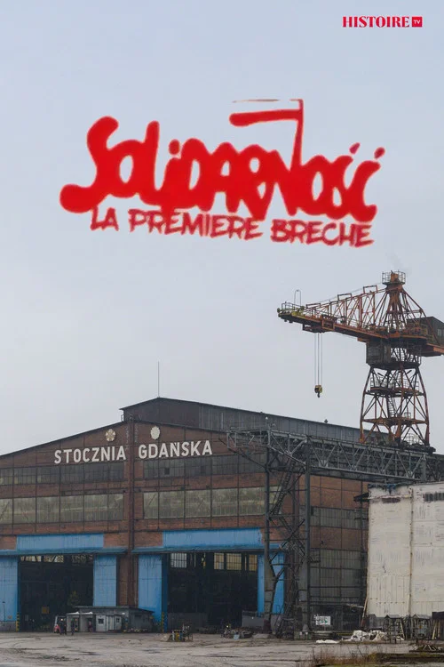 Solidarnosc, la première brèche постер