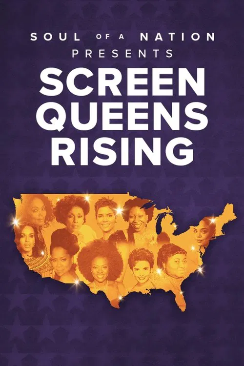 Soul of a Nation Presents: Screen Queens Rising постер